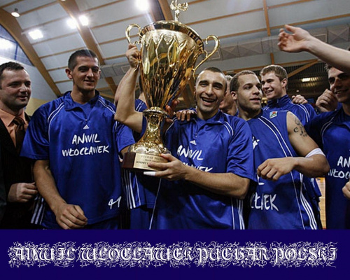 Anwil Włocławek Puchar Polski 2007r.